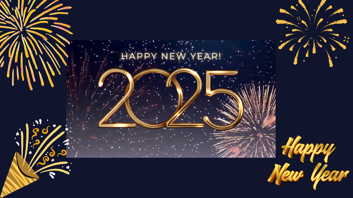 “2024: उपलब्धियां और चुनौतियों का आईना”: नए साल 2025 की शुभकामनाएं